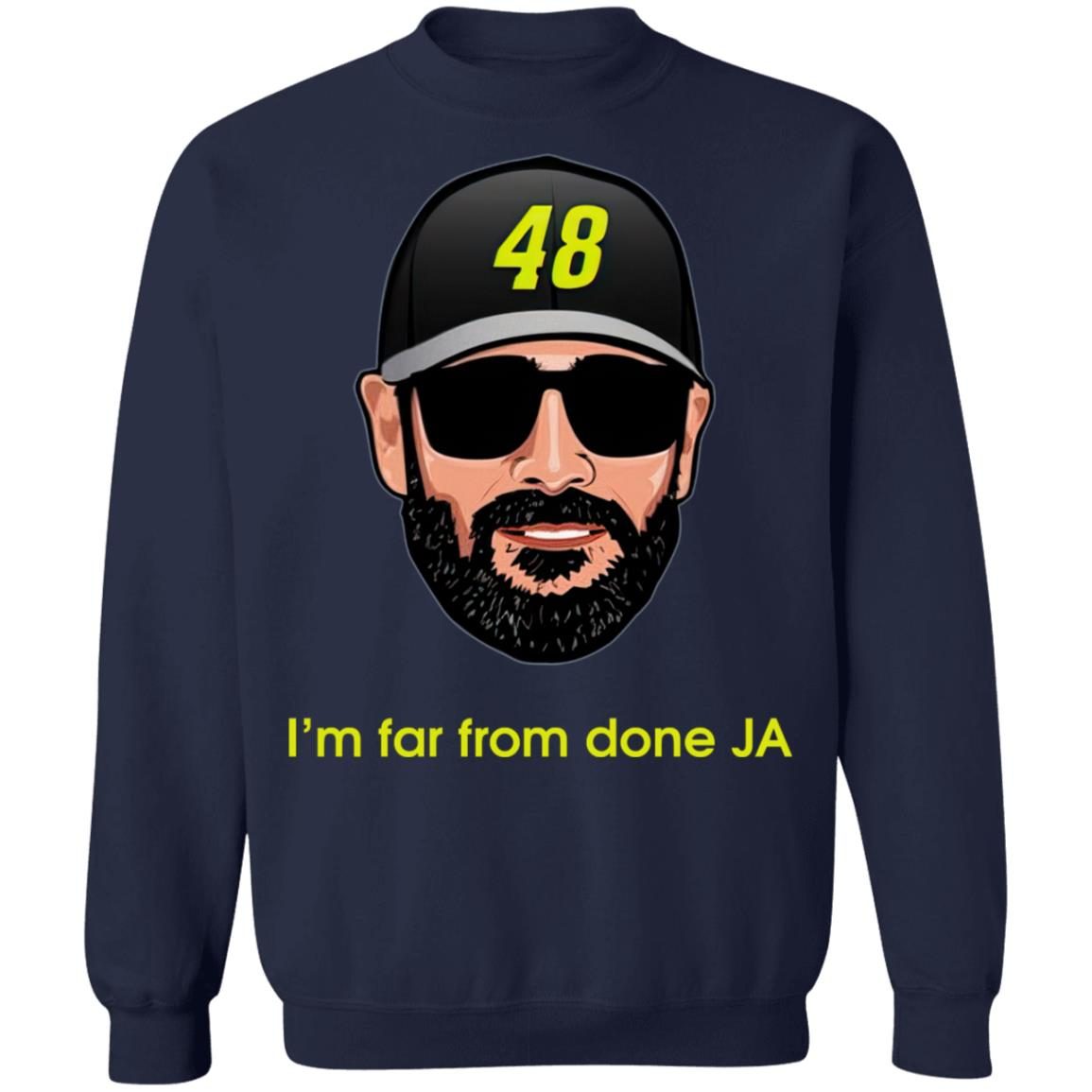 Jimmie Johnson I'm Far From Done JA Shirt