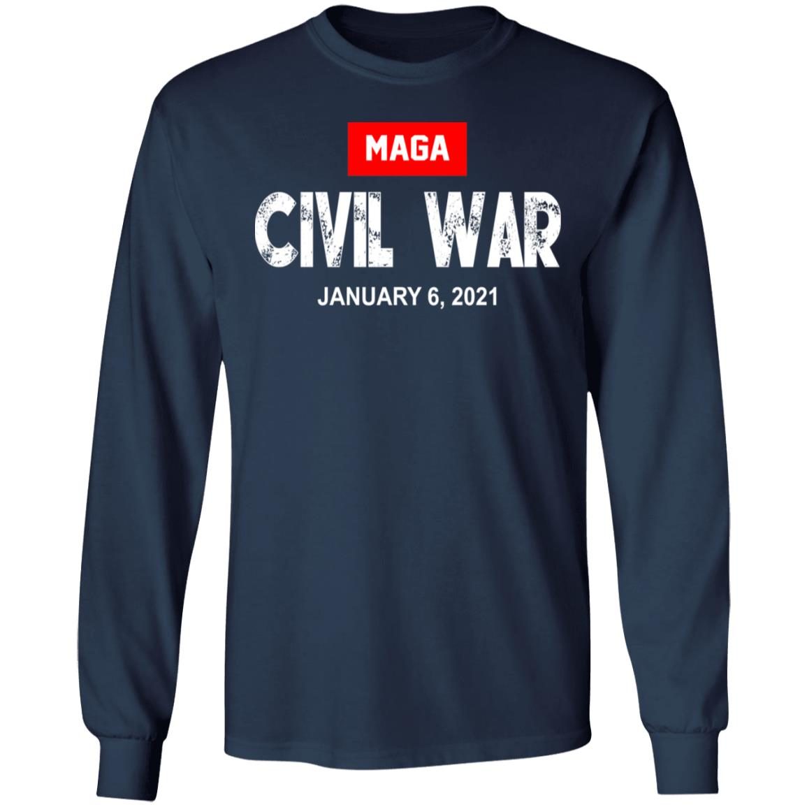 Maga Civil War January 6-2021 shirt